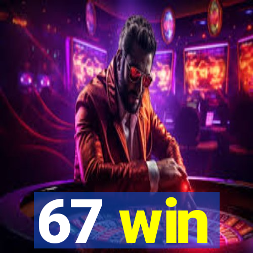 67 win